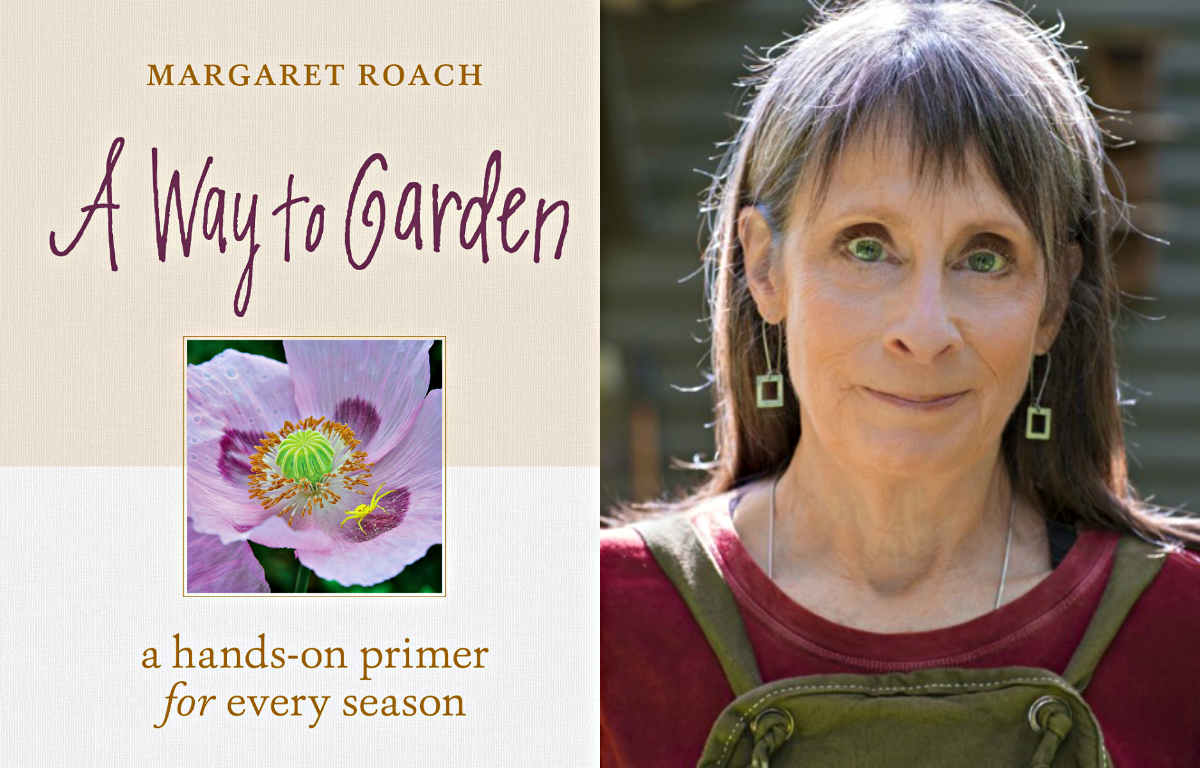 Margaret Roach and the new edition of her best-selling book&nbsp;(Photos courtesy of Margaret Roach; headhshot by Erica Berger)