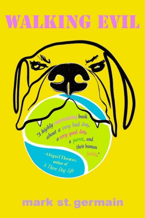 "Walking Evil," A Good Story About A Bad Dog, Gets A Reading In Great Barrington