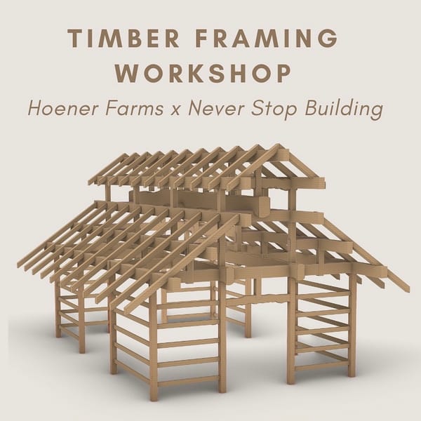 Timber Framing Workshop